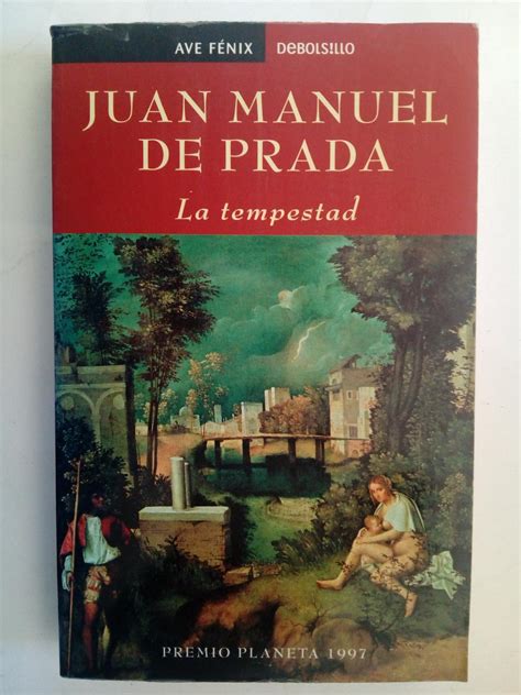 la tempestad libro juan manuel de prada|La tempestad : Prada, Juan Manuel de, 1970.